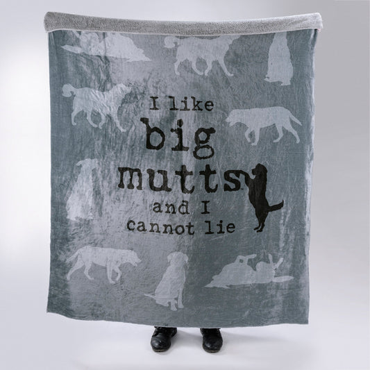 I Like Big Mutts And I Cannot Lie Throw Blanket | 50" x 60"